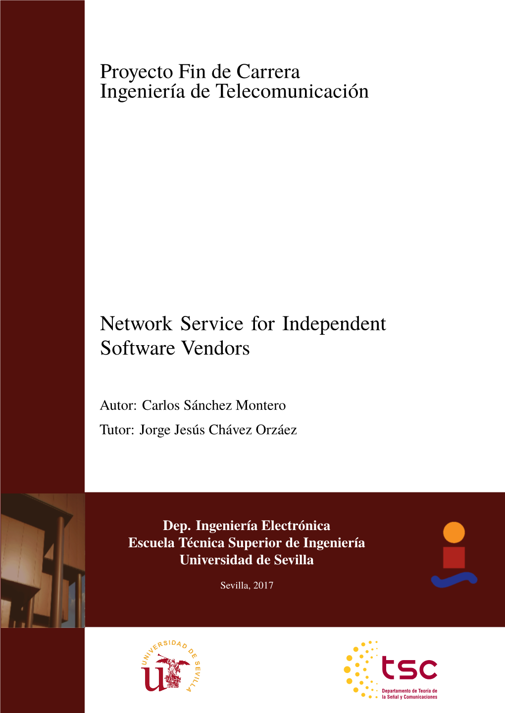 Network Service for Independent Software Vendors