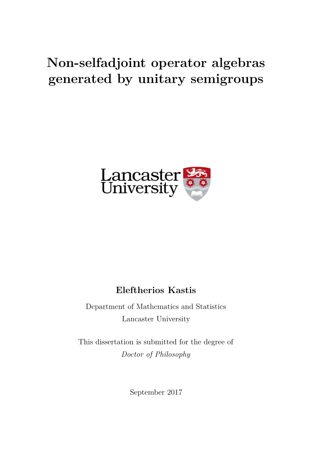 Non-Selfadjoint Operator Algebras Generated by Unitary Semigroups