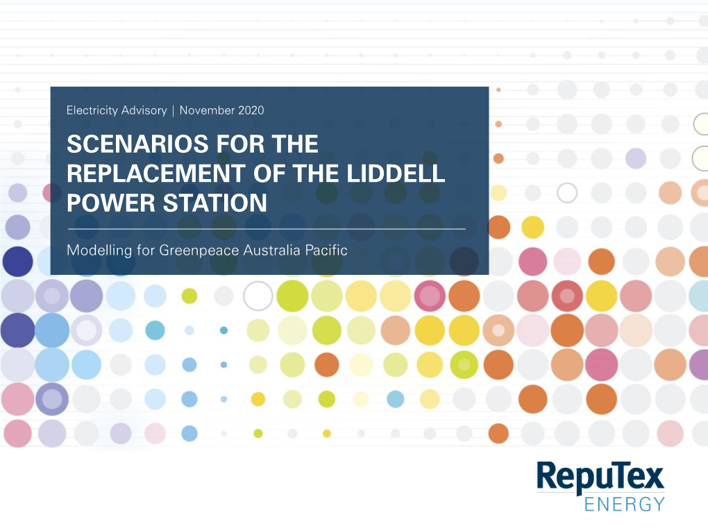 Scenarios for the Replacement of the Liddell Power Station