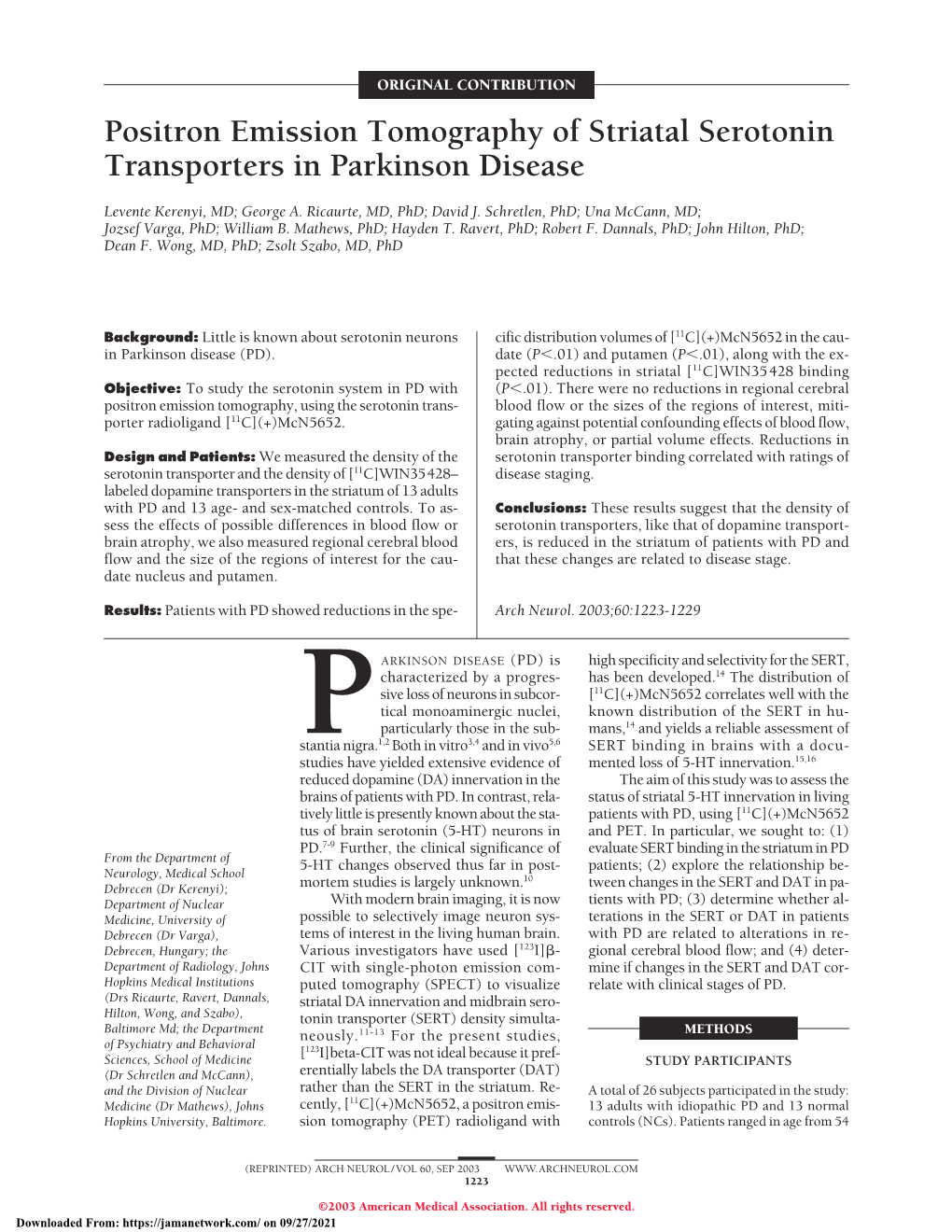 Positron Emission Tomography of Striatal Serotonin Transporters in Parkinson Disease