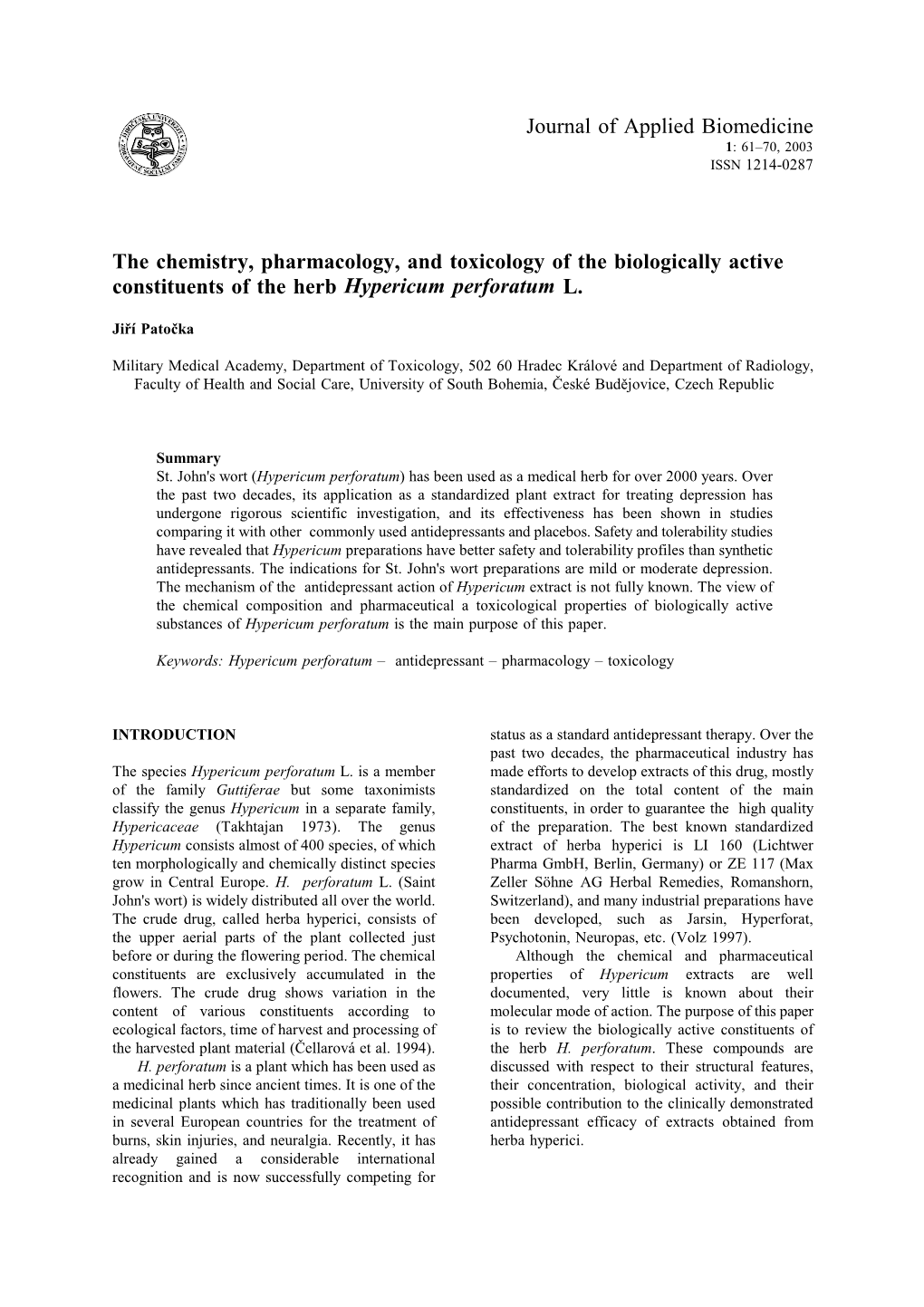 The Chemistry, Pharmacology, and Toxicology of the Biologically Active Constituents of the Herb Hypericum Perforatum L