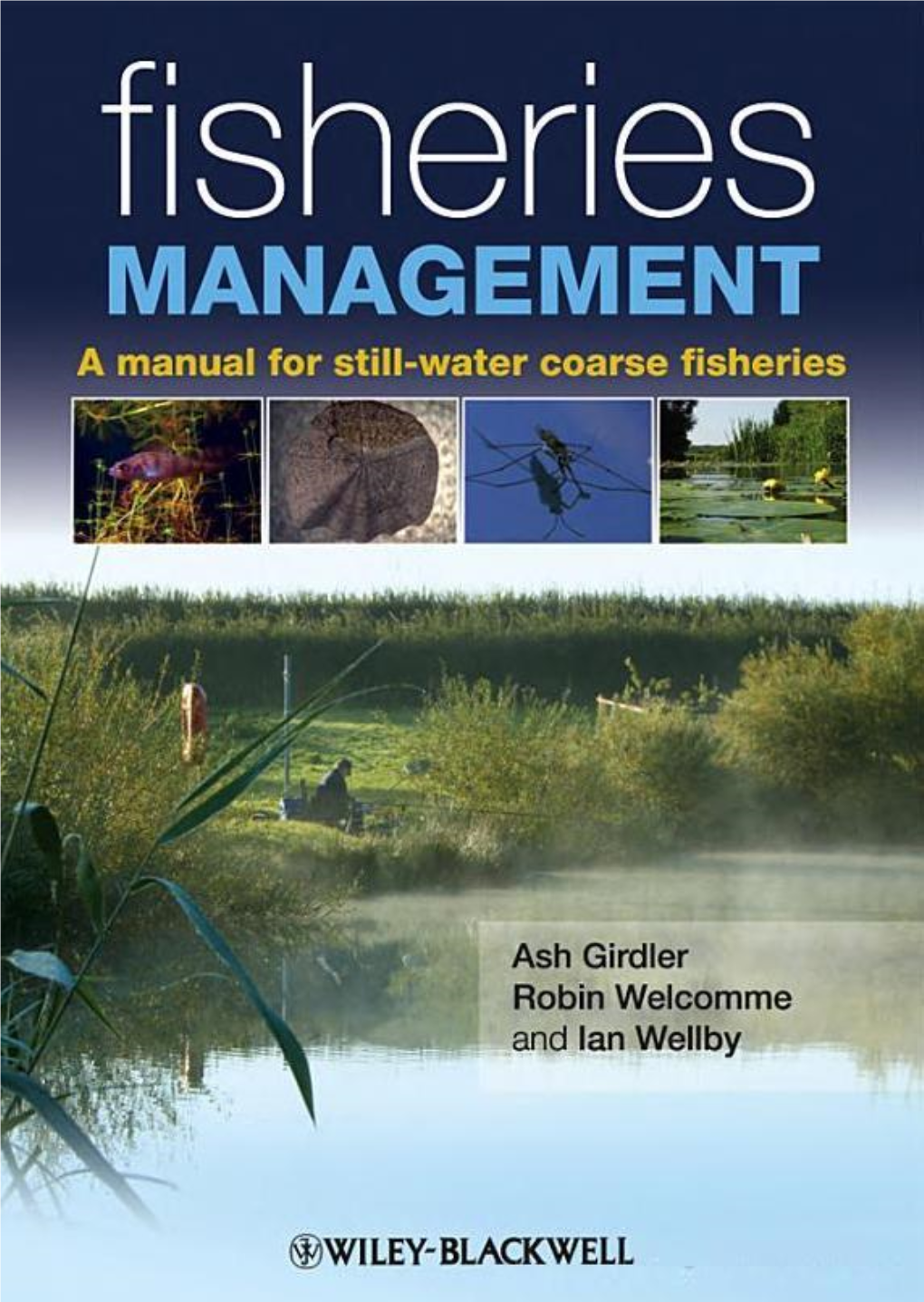 Fisheries Management: a Manual for Still-Water Coarse Fisheries