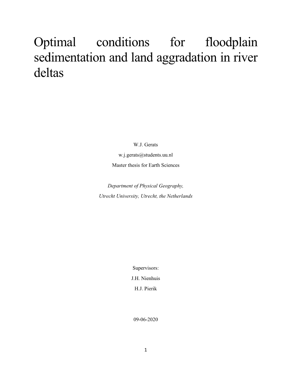 Optimal Conditions for Floodplain Sedimentation and Land Aggradation in River Deltas