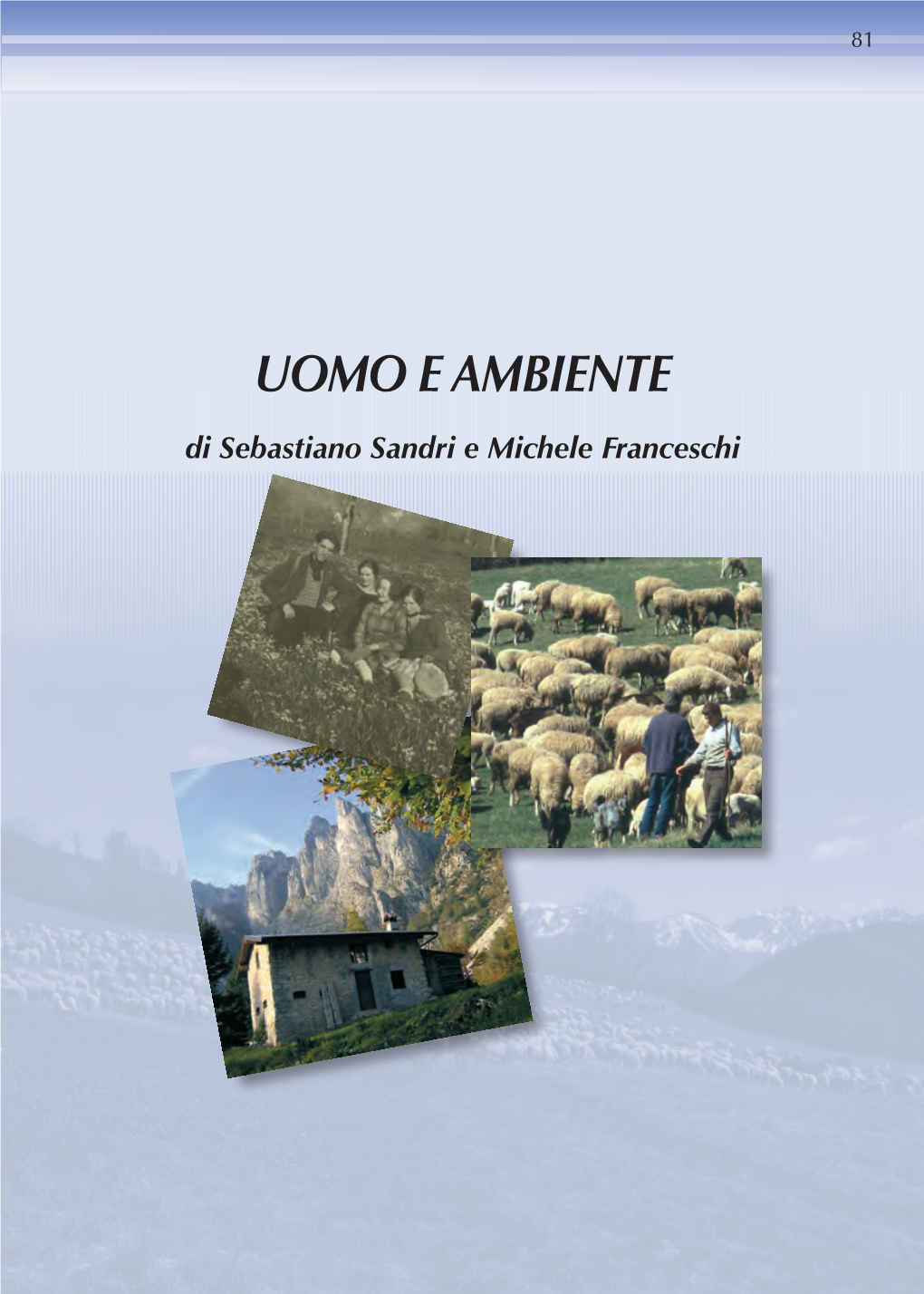 Monti Lessini – Pasubio – Piccole Dolomiti Vicentine (Seconda Parte)