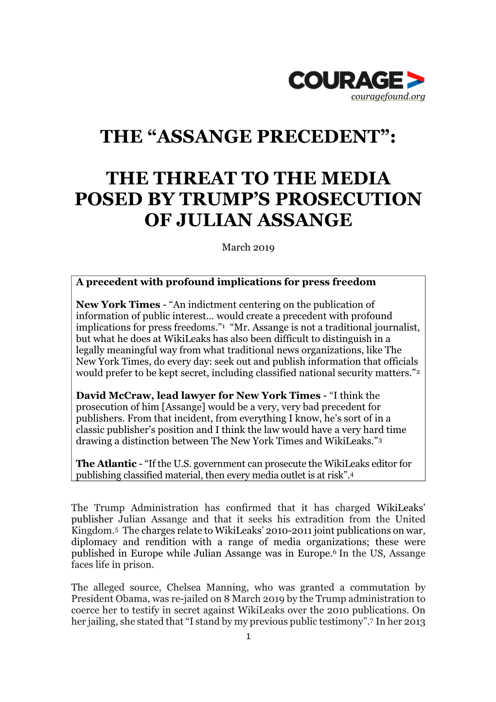 The “Assange Precedent”: the Threat To