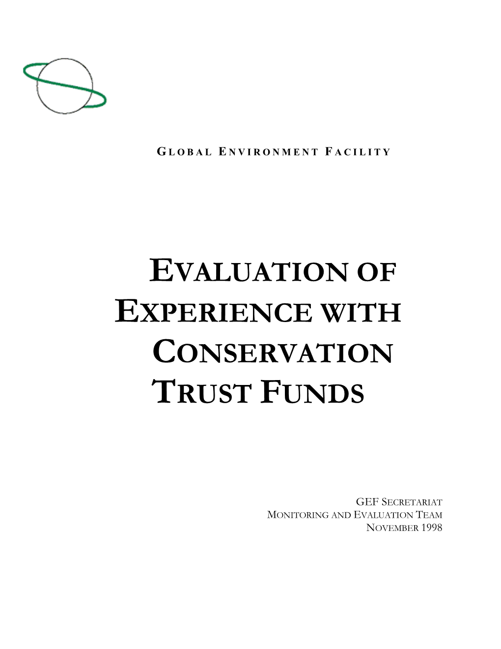 GEF Evaluation of Experience with Conservation Trust Funds ______