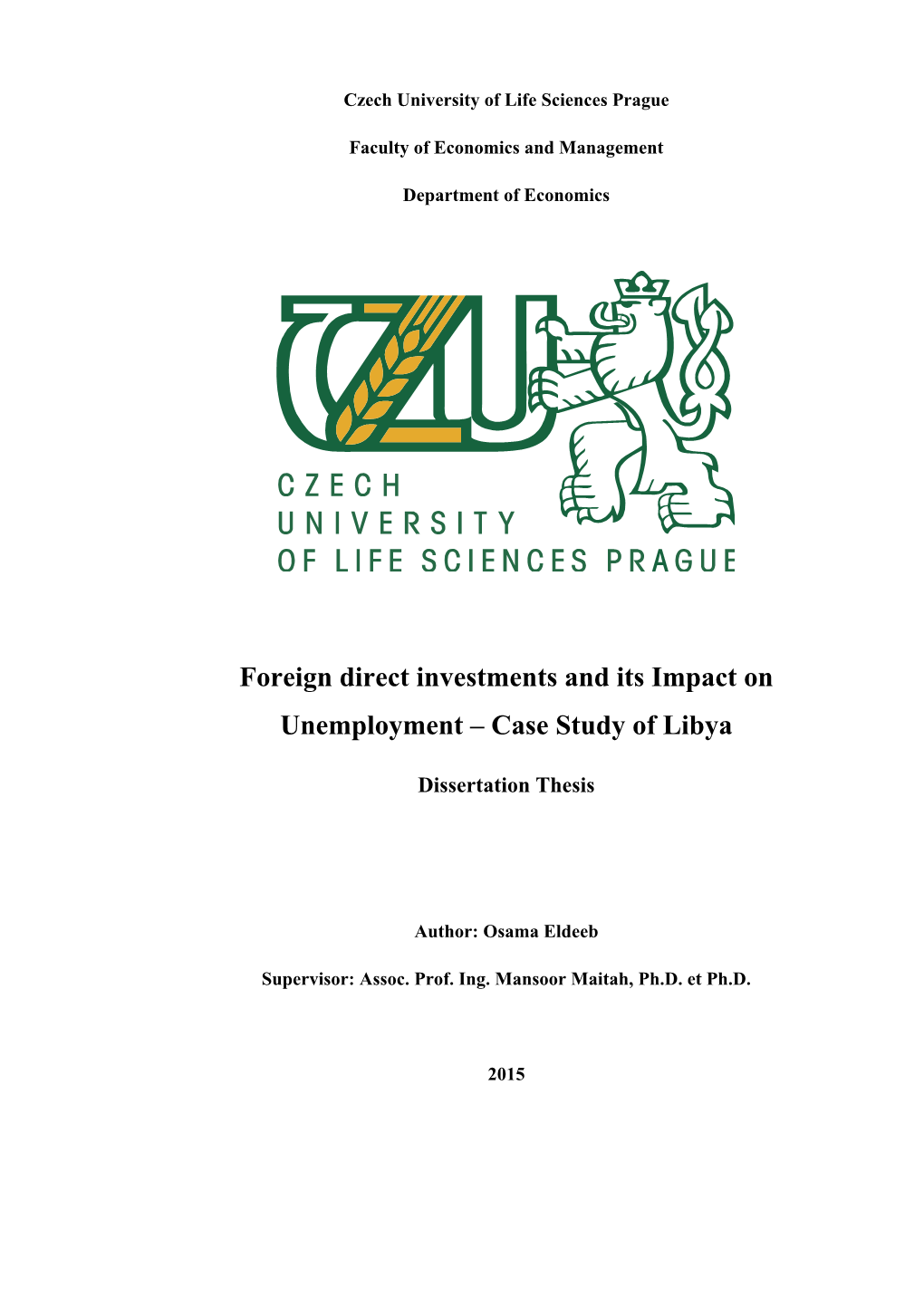 Foreign Direct Investments and Its Impact on Unemployment – Case Study of Libya