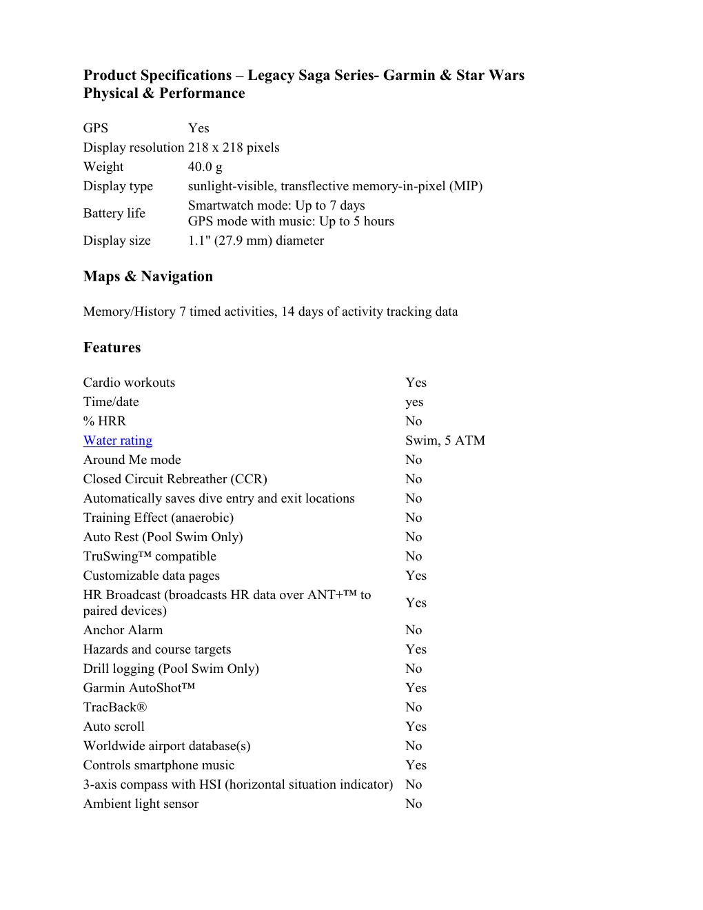 Product Specifications – Legacy Saga Series- Garmin & Star Wars