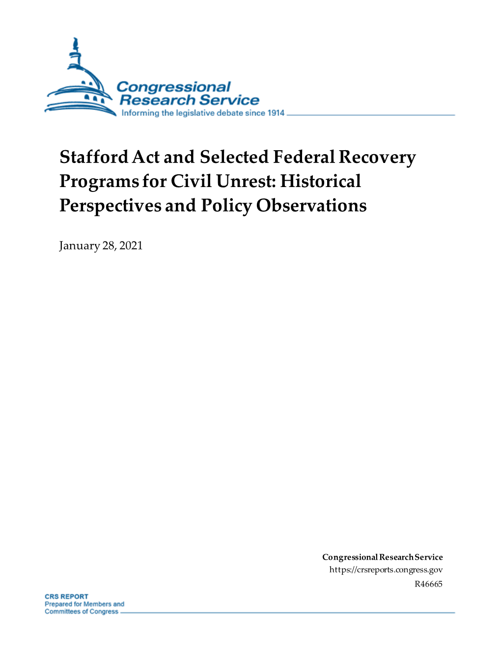 Stafford Act and Selected Federal Recovery Programs for Civil Unrest: Historical Perspectives and Policy Observations