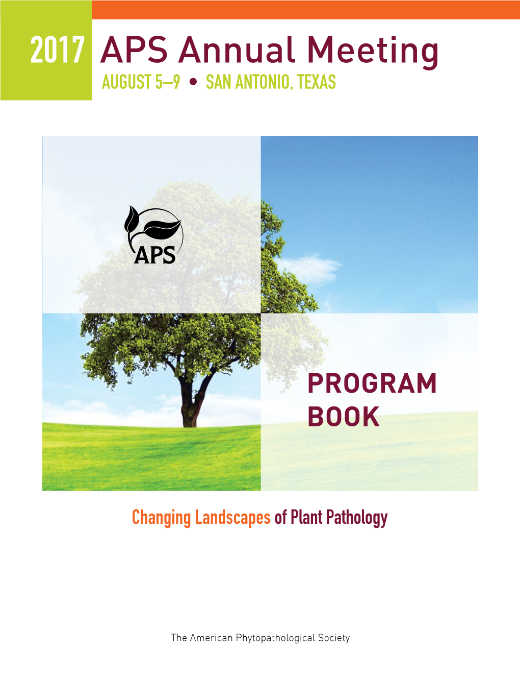 2017 APS Annual Meeting AUGUST 5–9 • SAN ANTONIO, TEXAS