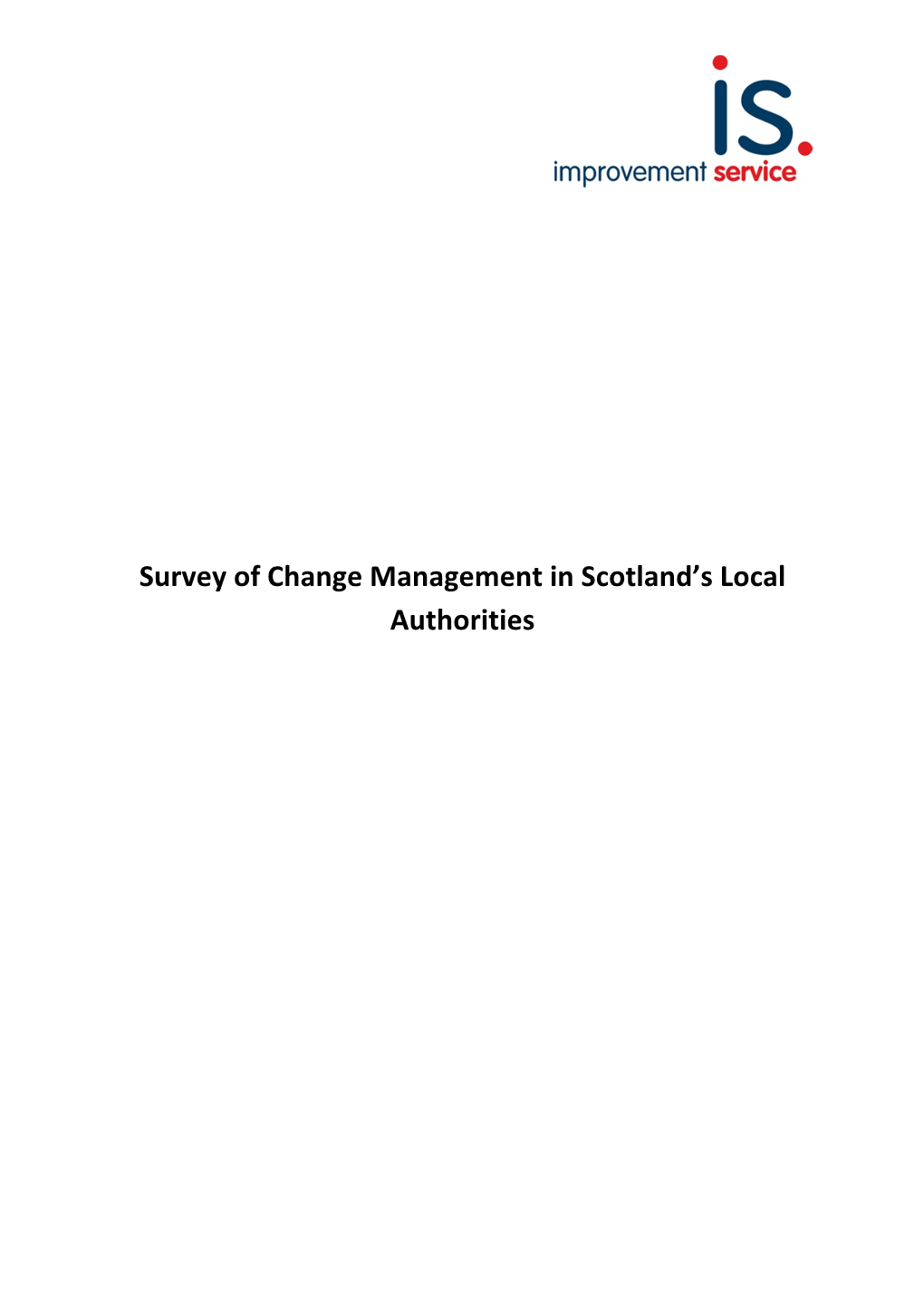 Survey of Change Management in Scotland's Local Authorities