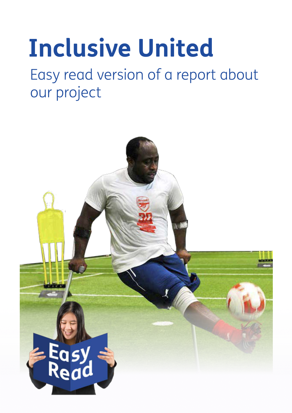 Inclusive United Report Easy Read