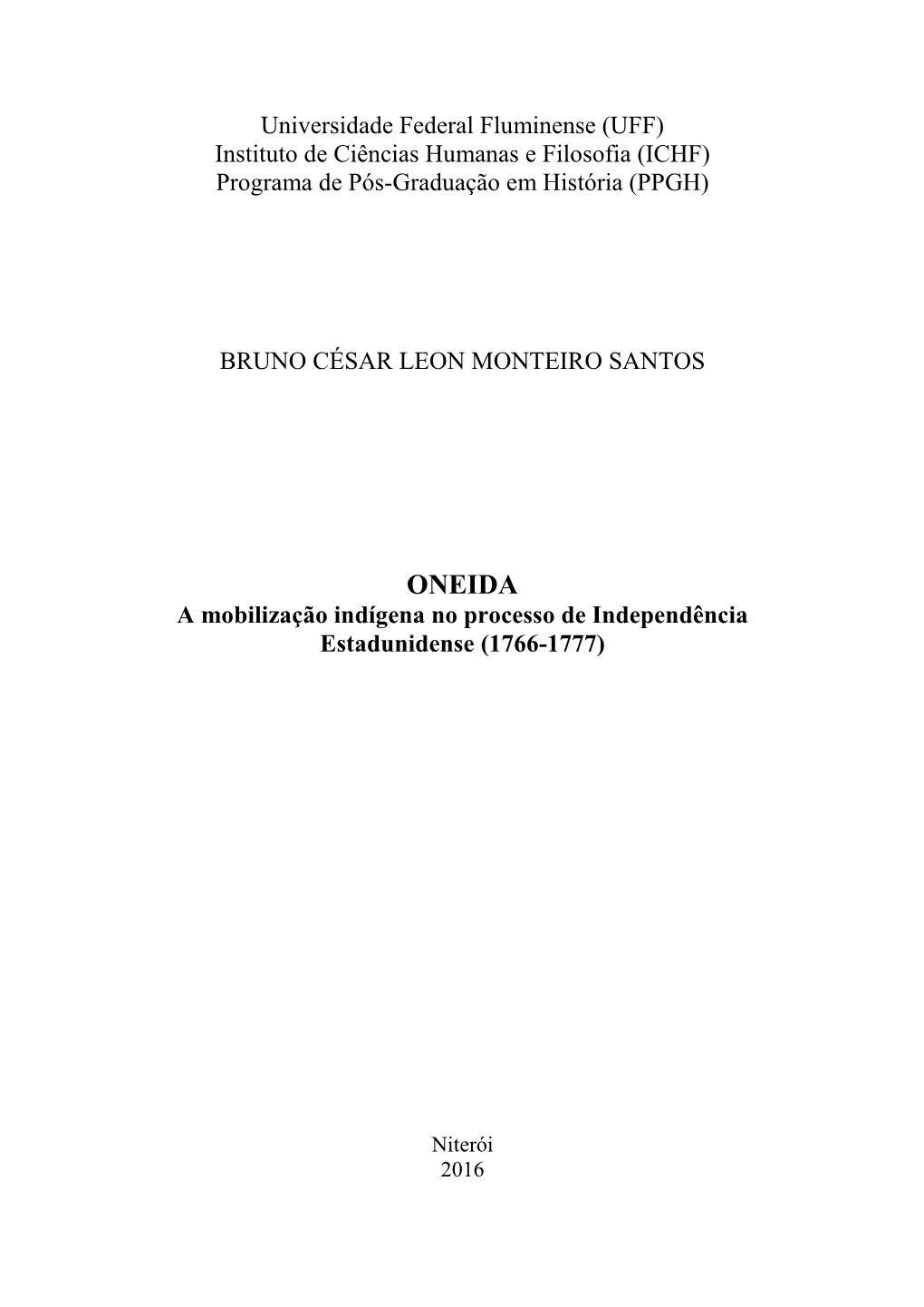 ONEIDA:A Mobilização Indígena No Processo De Independência