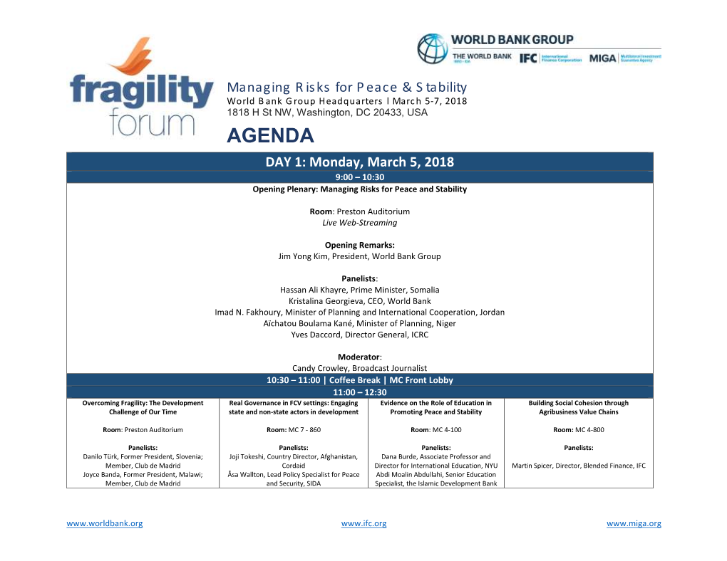 AGENDA DAY 1: Monday, March 5, 2018 9:00 – 10:30 Opening Plenary: Managing Risks for Peace and Stability