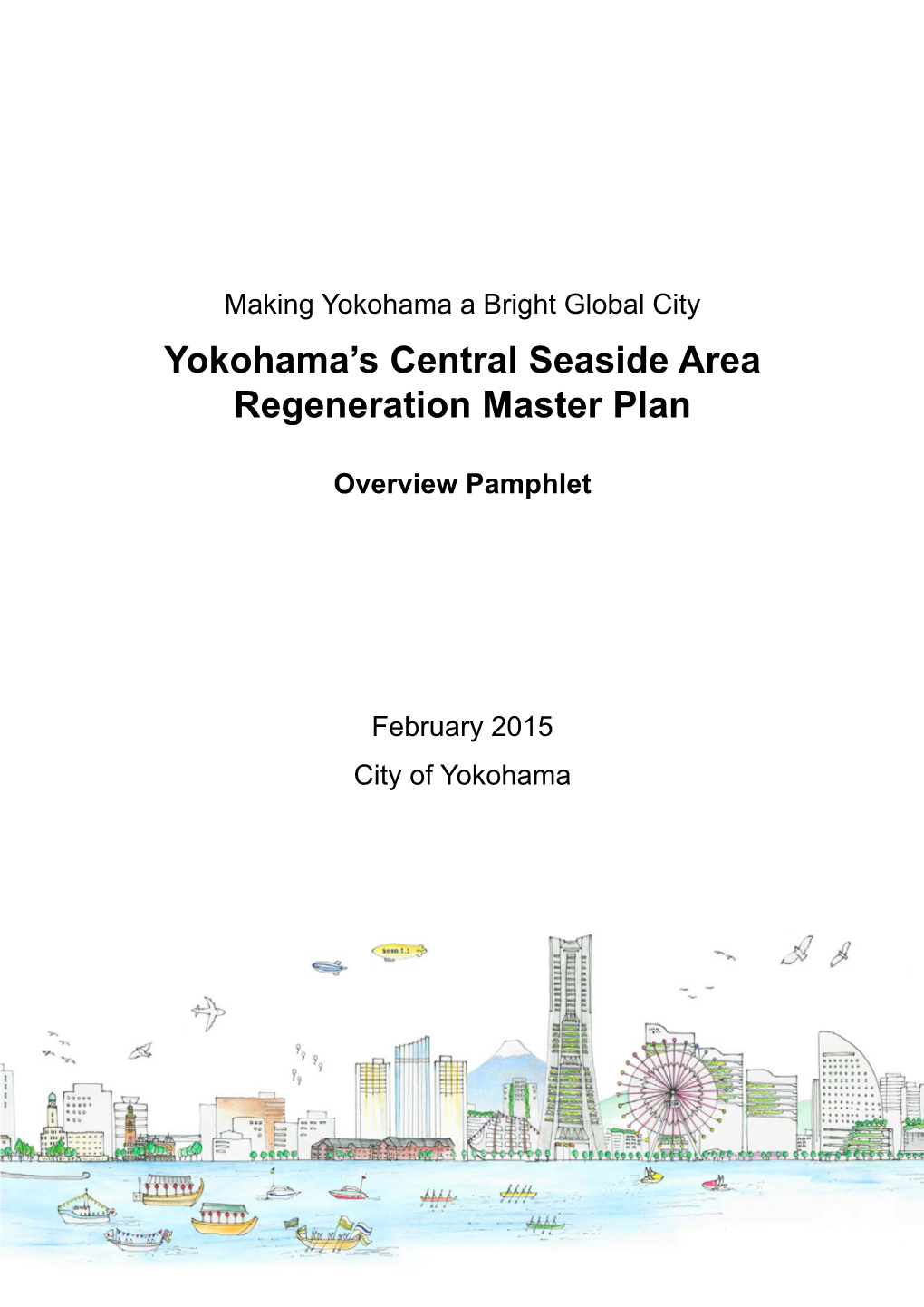 Yokohama's Central Seaside Area Regeneration Master Plan