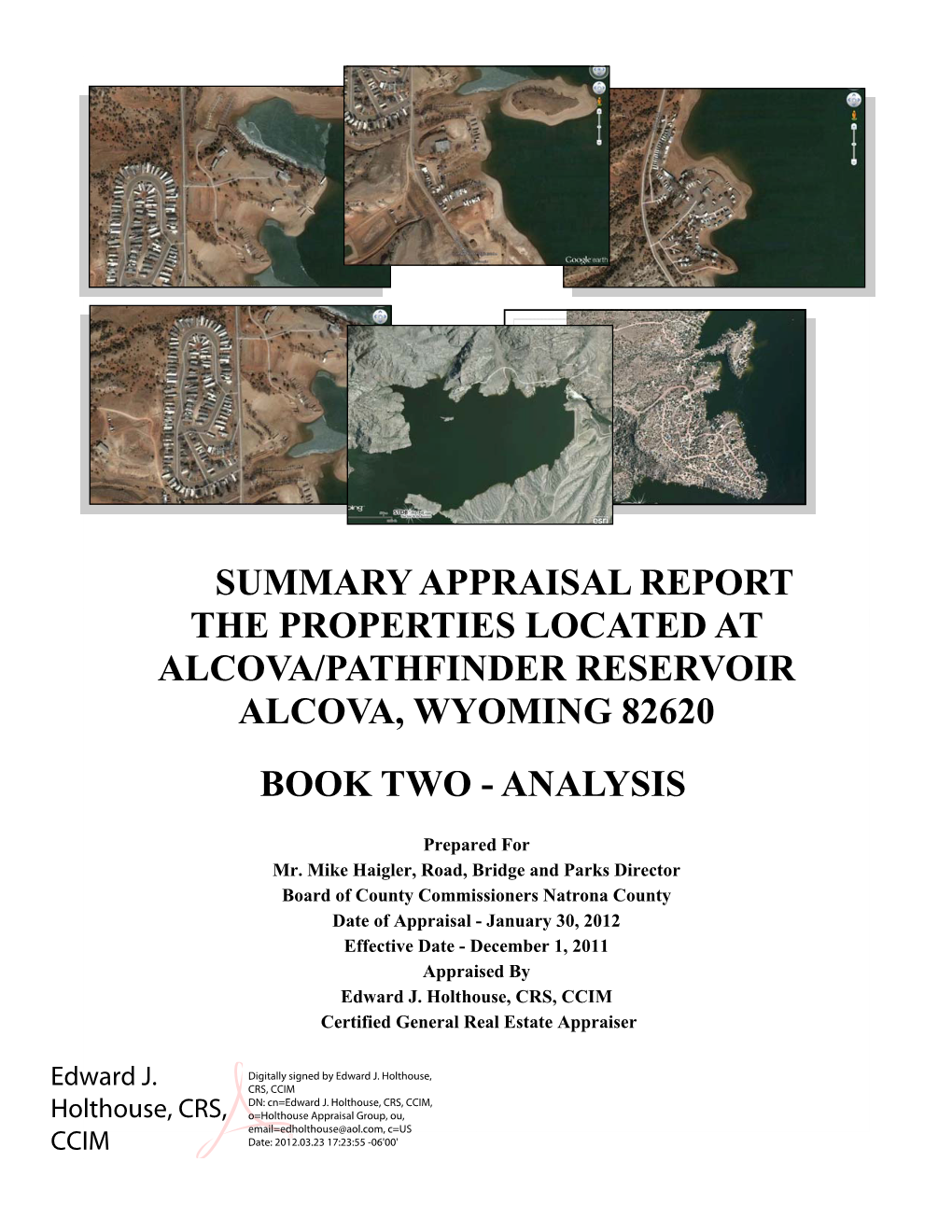 Summary Appraisal Report the Properties Located at Alcova/Pathfinder Reservoir Alcova, Wyoming 82620 Book Two - Analysis