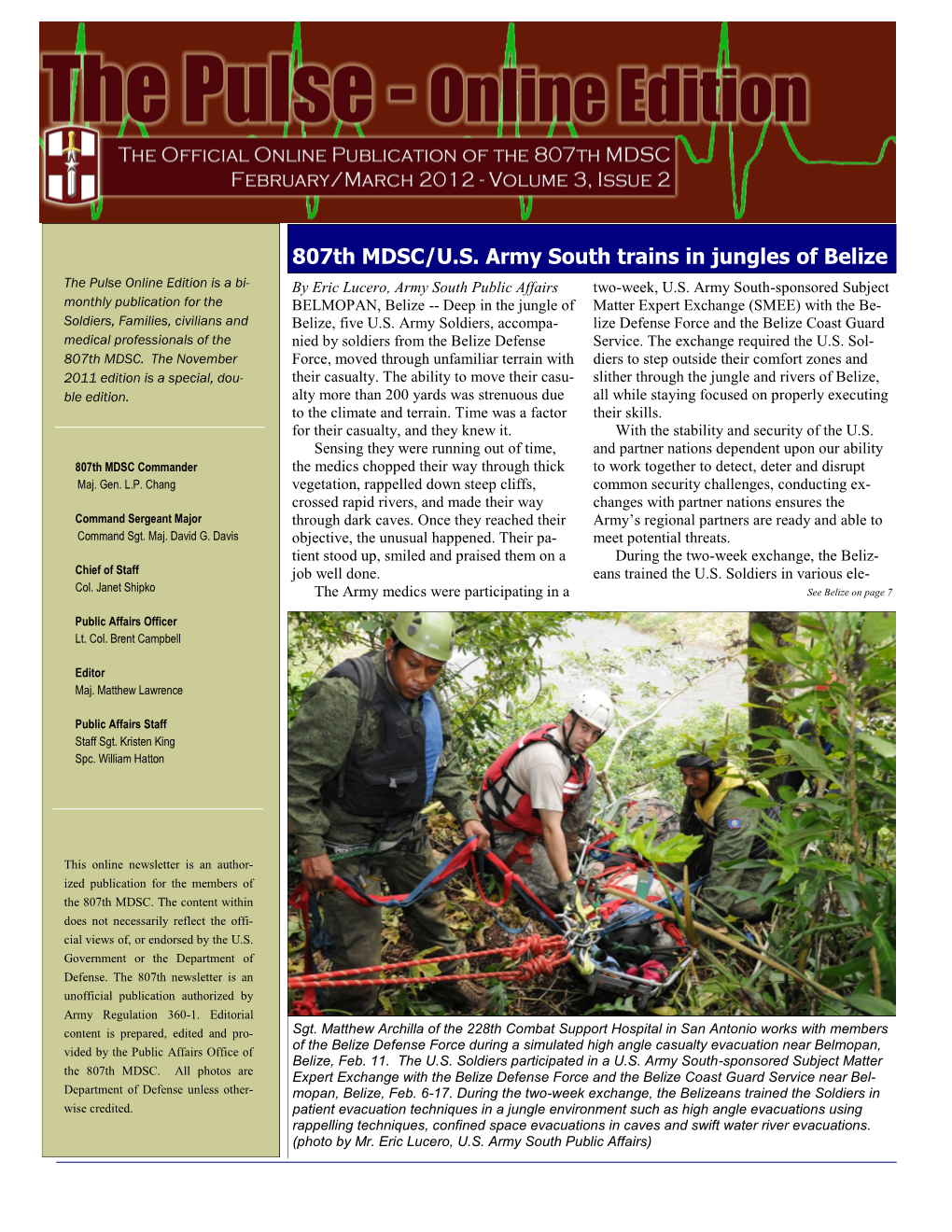 807Th MDSC/U.S. Army South Trains in Jungles of Belize the Pulse Online Edition Is a Bi- by Eric Lucero, Army South Public Affairs Two-Week, U.S