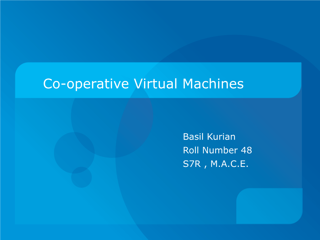 Co-Operative Virtual Machines