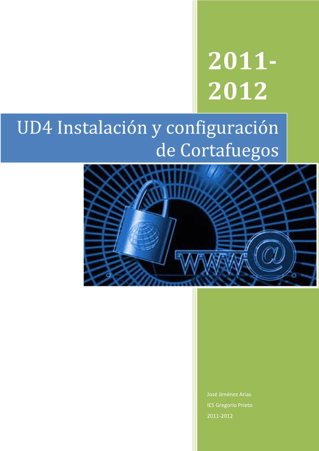 UD4 Instalación Y Configuración De Cortafuegos