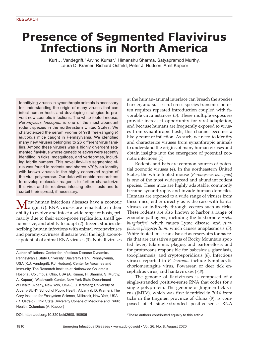 Presence of Segmented Flavivirus Infections in North America Kurt J