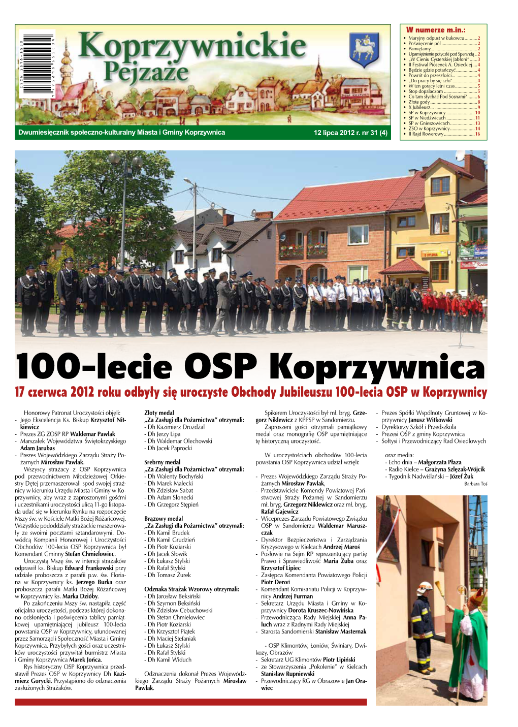 100-Lecie OSP Koprzywnica 17 Czerwca 2012 Roku Odbyły Się Uroczyste Obchody Jubileuszu 100-Lecia OSP W Koprzywnicy