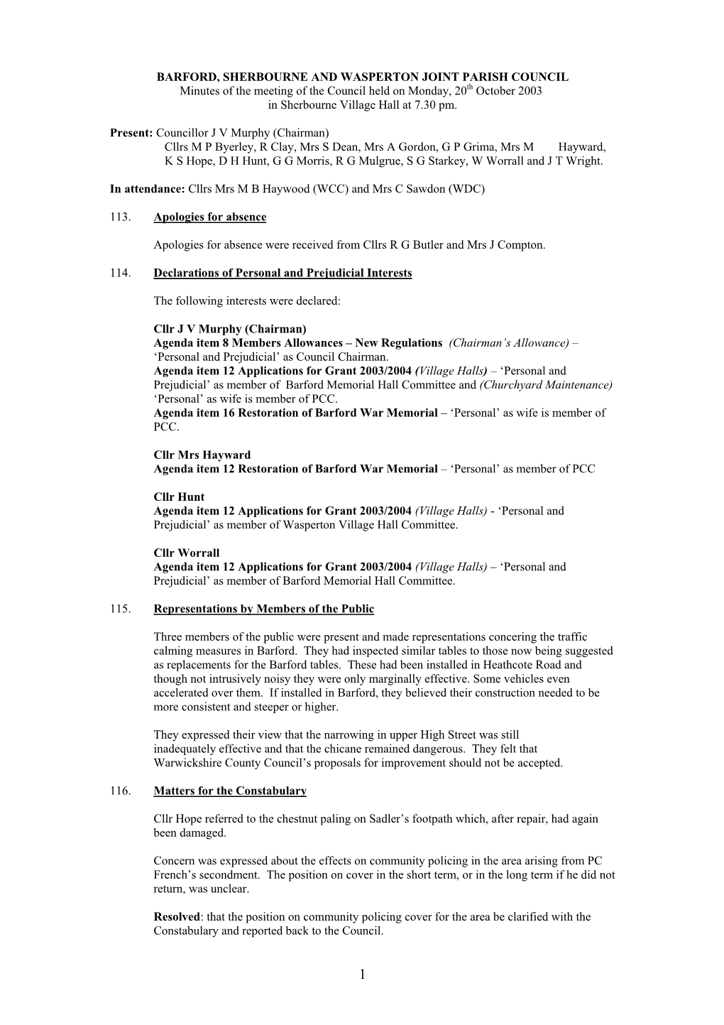 BARFORD, SHERBOURNE and WASPERTON JOINT PARISH COUNCIL Minutes of the Meeting of the Council Held on Monday, 20Th October 2003 in Sherbourne Village Hall at 7.30 Pm