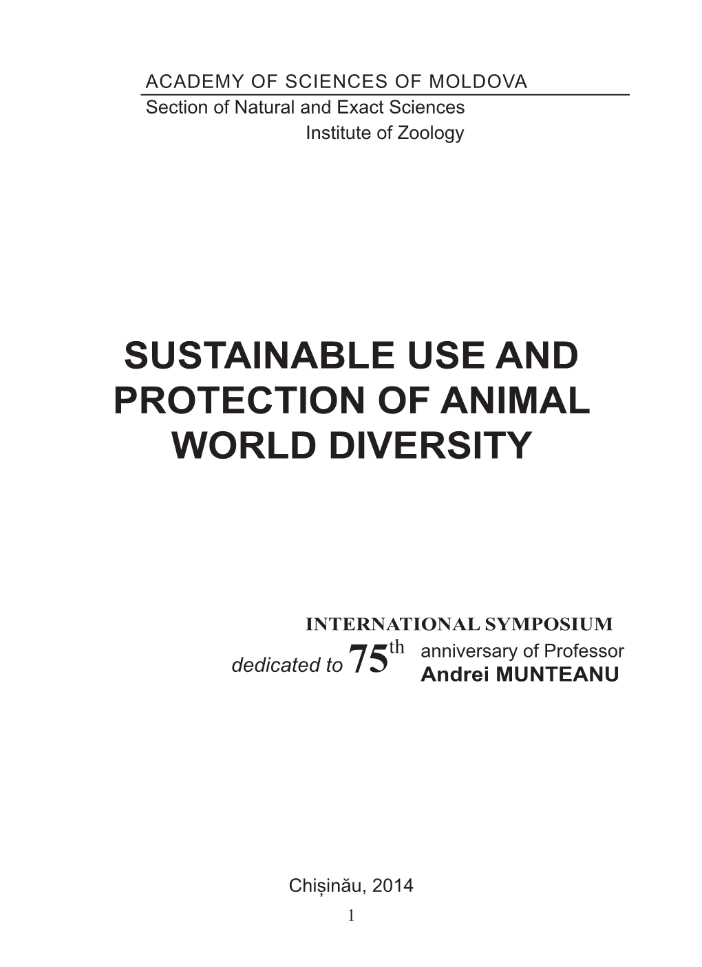 Sustainable Use and Protection of Animal World Diversity