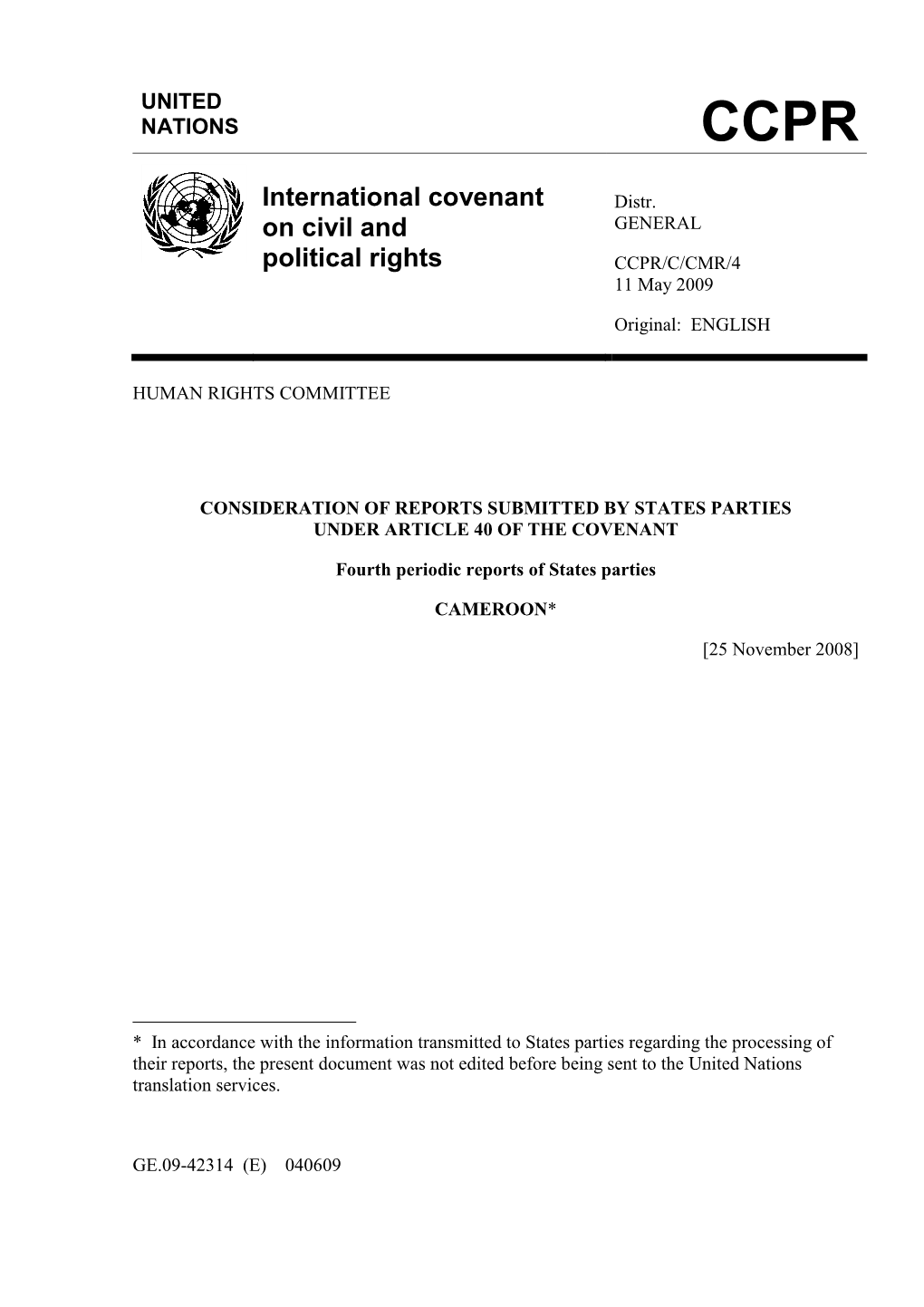 International Covenant on Civil and Political Rights, and in Accordance with the Guidelines on Periodic Reports Adopted by the Human Rights Committee