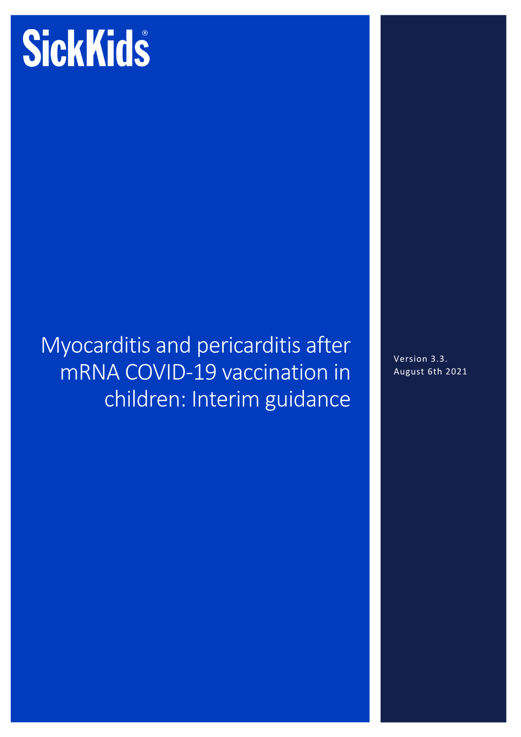 Myocarditis and Pericarditis After Mrna COVID-19 Vaccination in Children – V3.3
