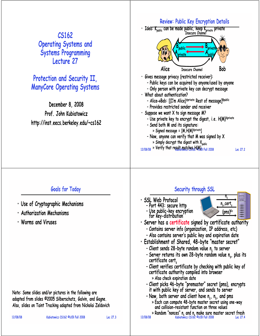 CS162 Operating Systems and Systems Programming Lecture 27 Protection and Security II, Manycore Operating Systems