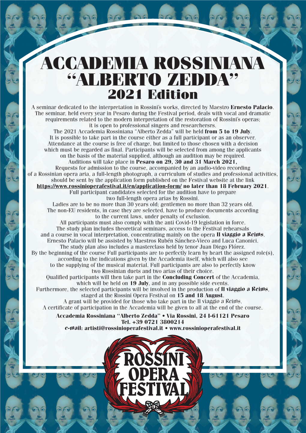 ACCADEMIA ROSSINIANA “ALBERTO ZEDDA” 2021 Edition a Seminar Dedicated to the Interpretation in Rossini’S Works, Directed by Maestro Ernesto Palacio