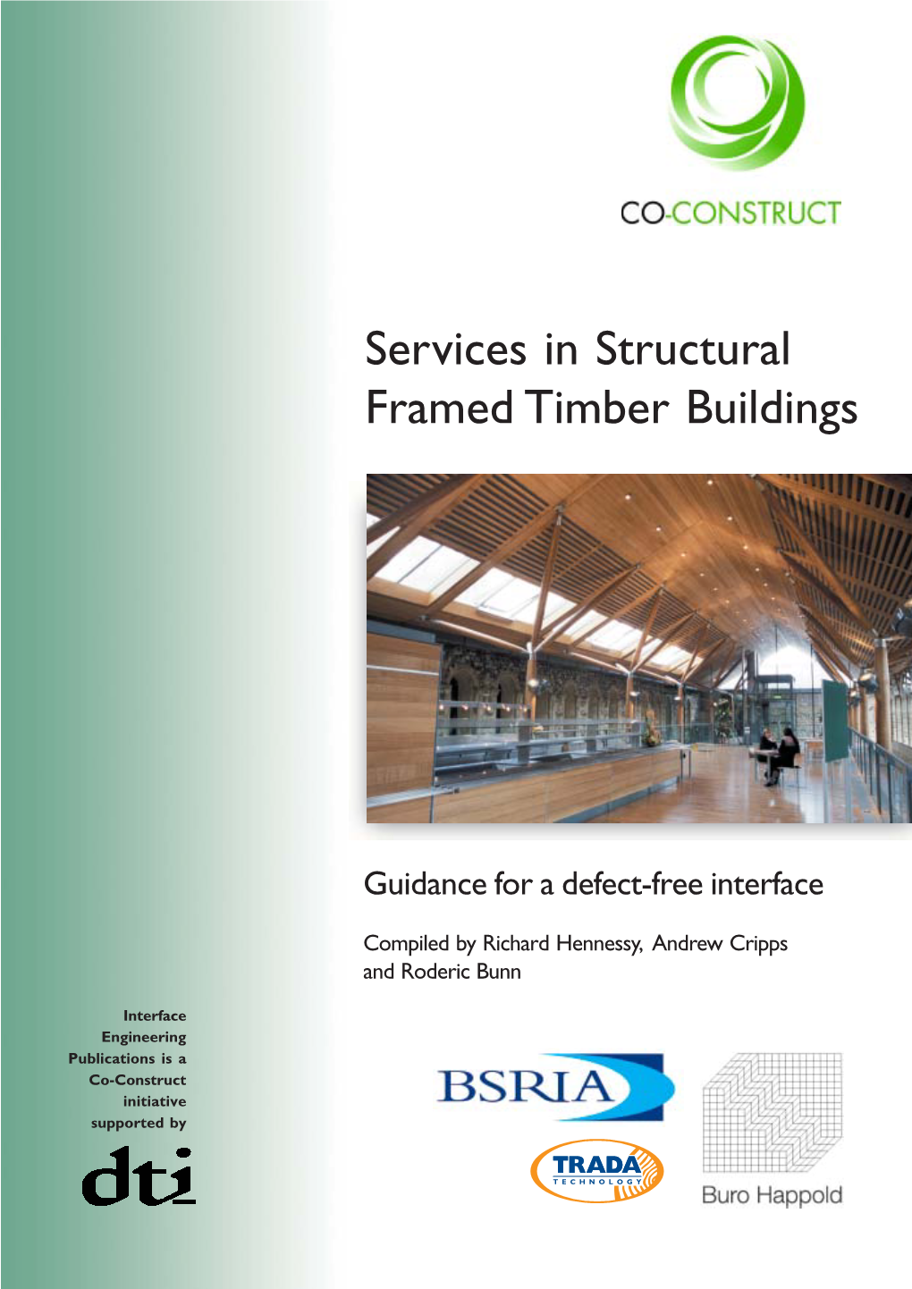 Services in Structural Framed Timber Buildings: Guidance for a Defect