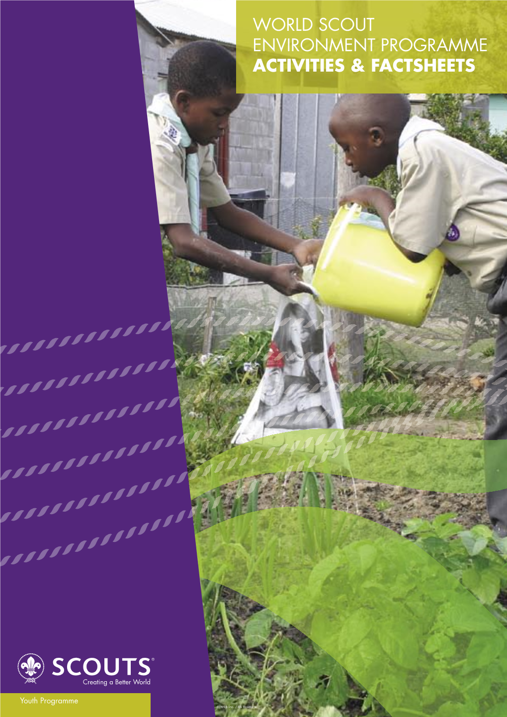 World Scout Environment Programme Activities & Factsheets