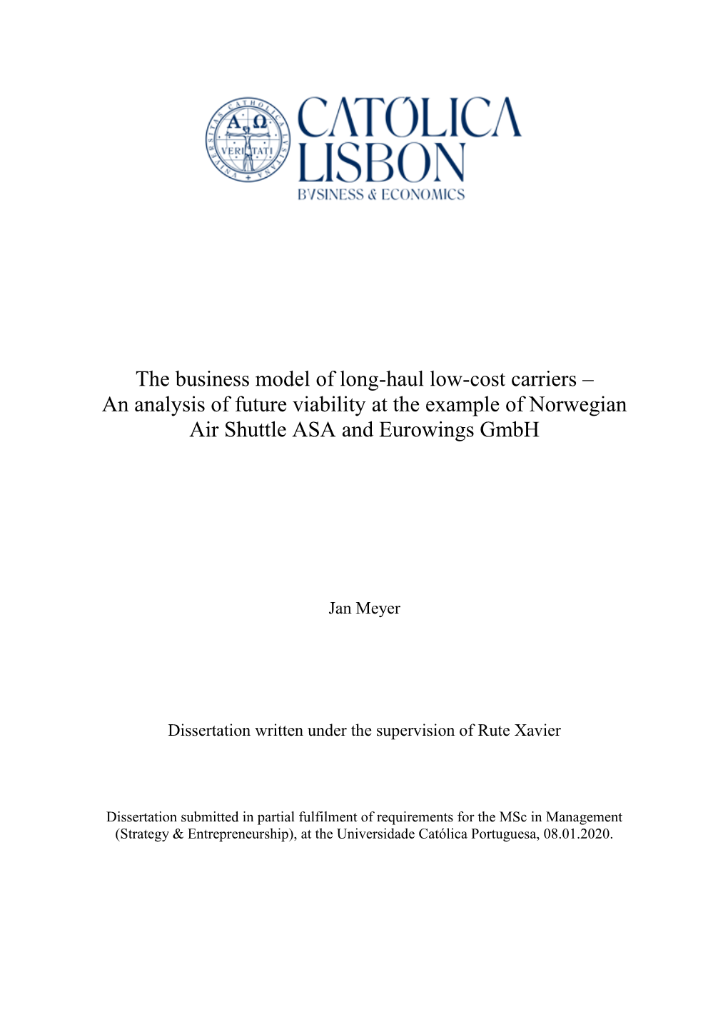 The Business Model of Long-Haul Low-Cost Carriers – an Analysis of Future Viability at the Example of Norwegian Air Shuttle ASA and Eurowings Gmbh