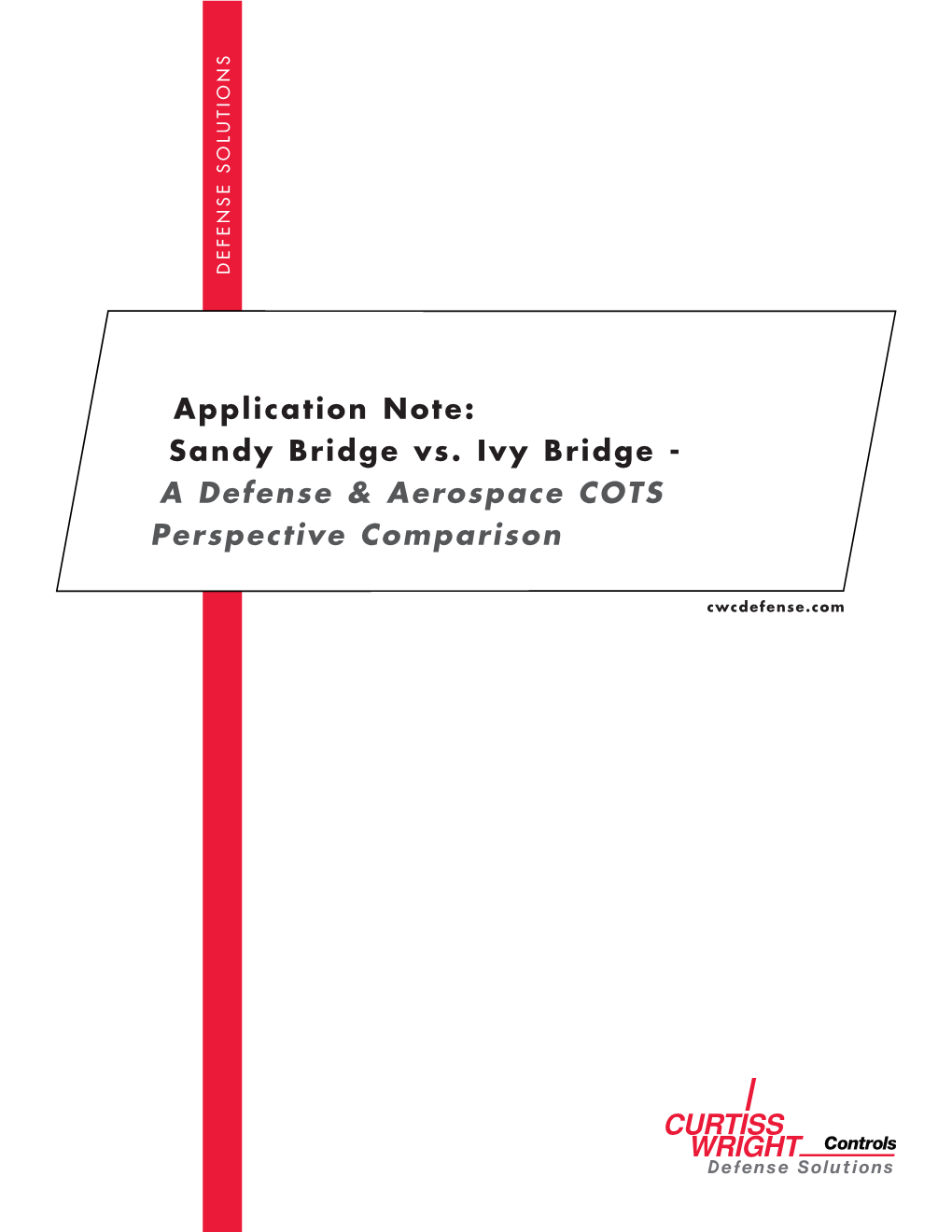 Sandy Bridge Vs. Ivy Bridge - a Defense & Aerospace COTS Perspective Comparison