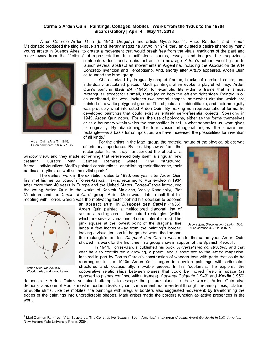 Carmelo Arden Quin | Paintings, Collages, Mobiles | Works from the 1930S to the 1970S Sicardi Gallery | April 4 – May 11, 2013