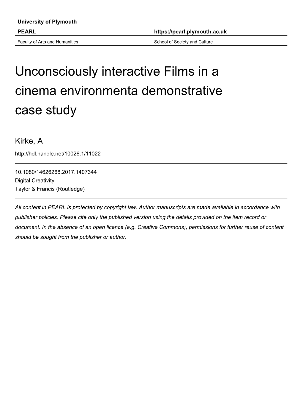Unconsciously Interactive Films in a Cinema Environmenta Demonstrative Case Study