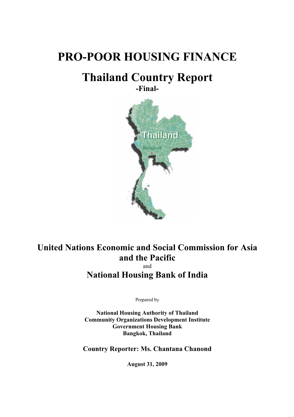 PRO-POOR HOUSING FINANCE Thailand Country Report