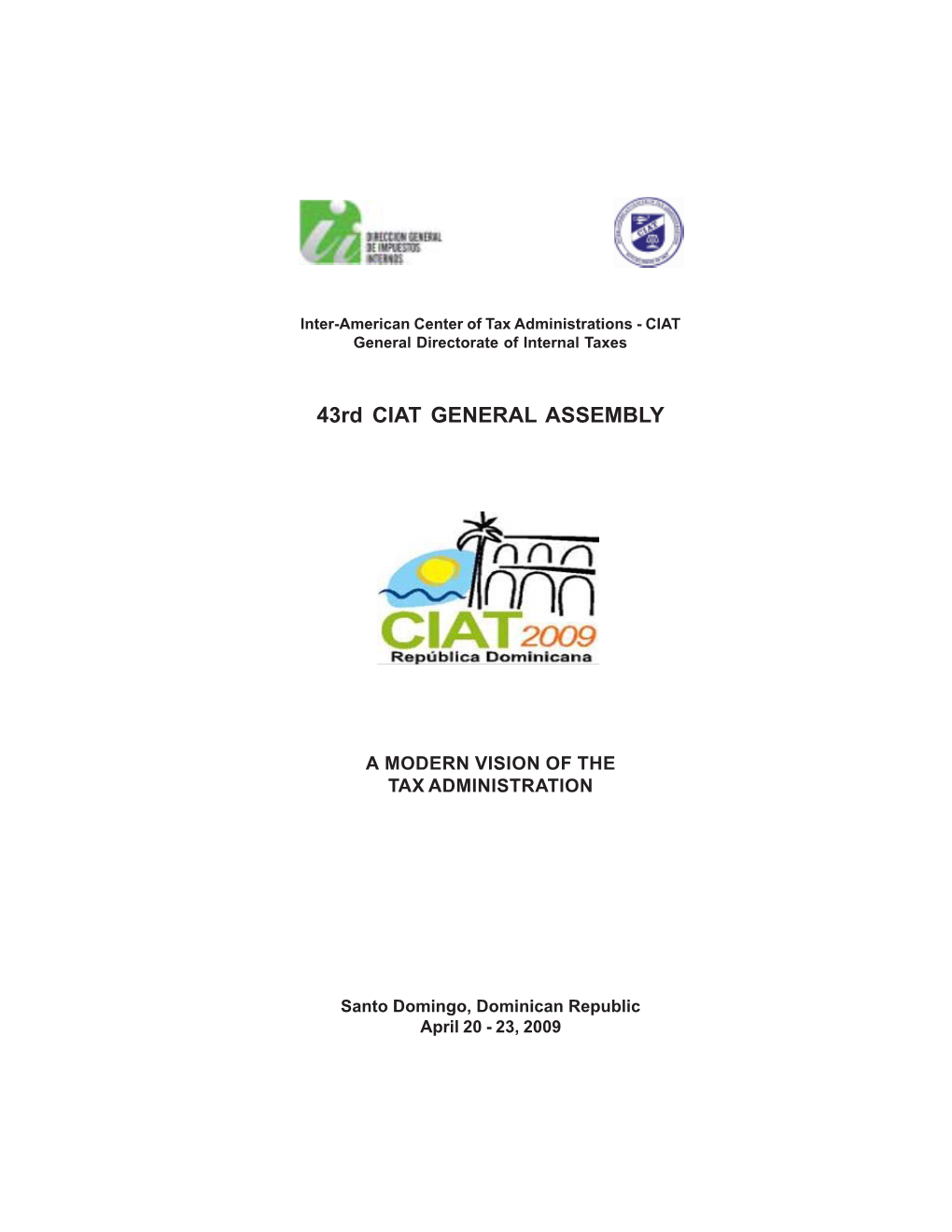 43Rd CIAT GENERAL ASSEMBLY