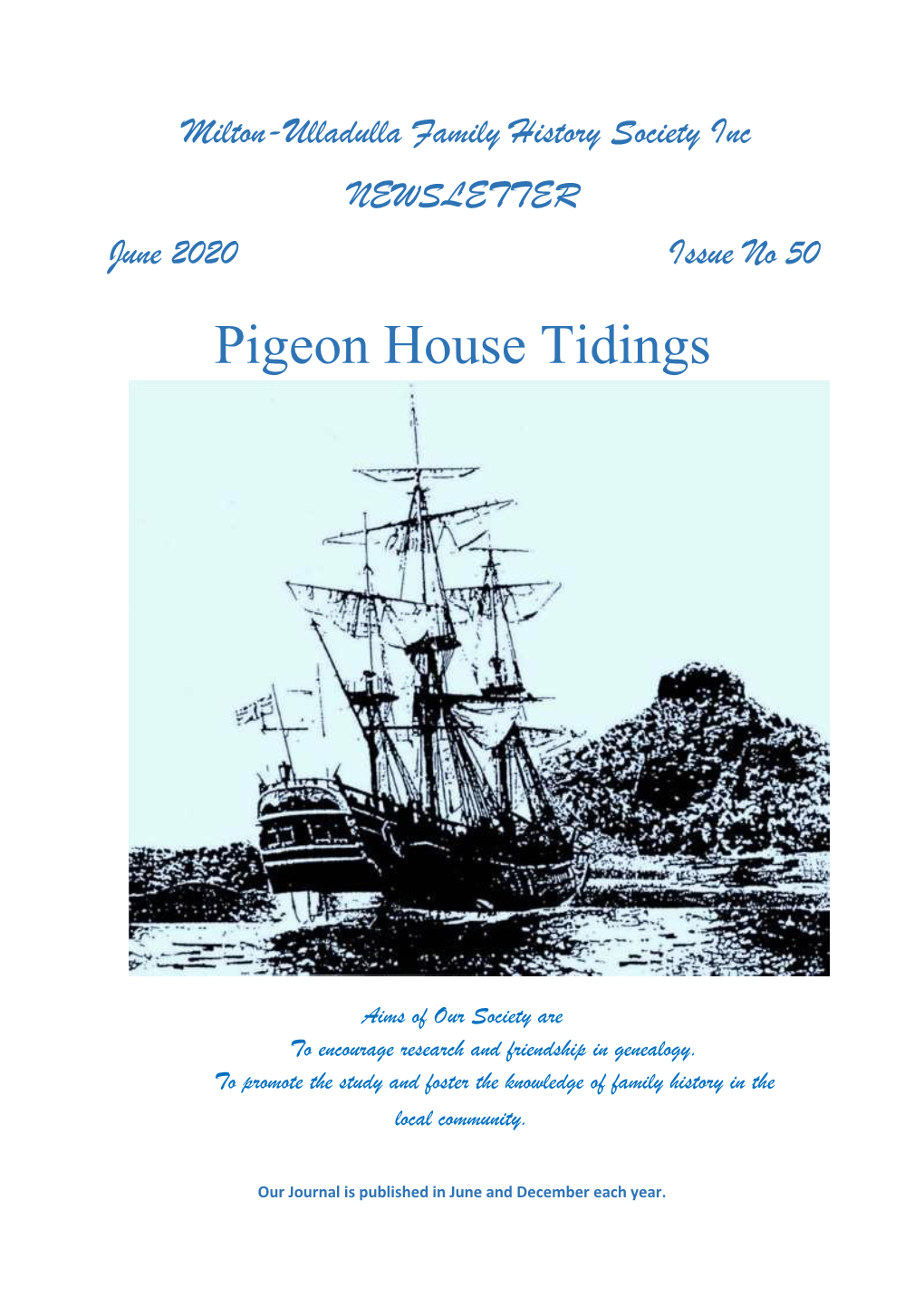Pigeon House Tidings