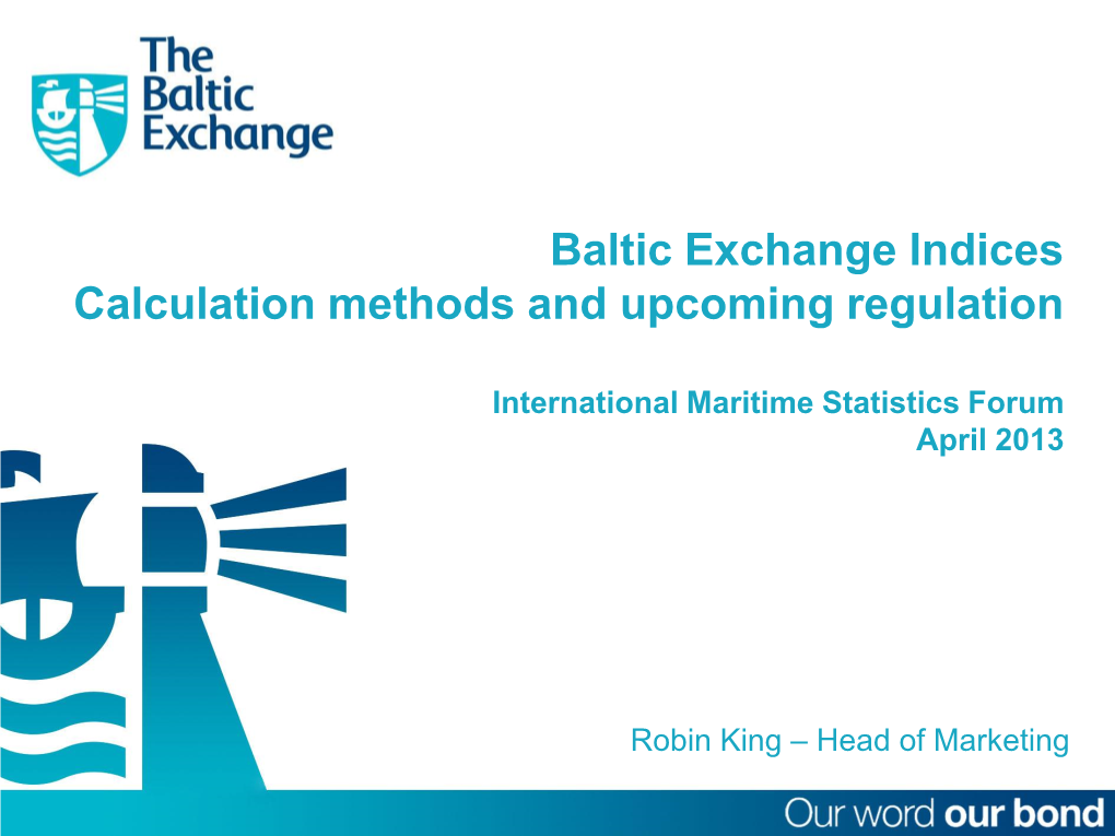 Baltic Exchange Indices Calculation Methods and Upcoming Regulation