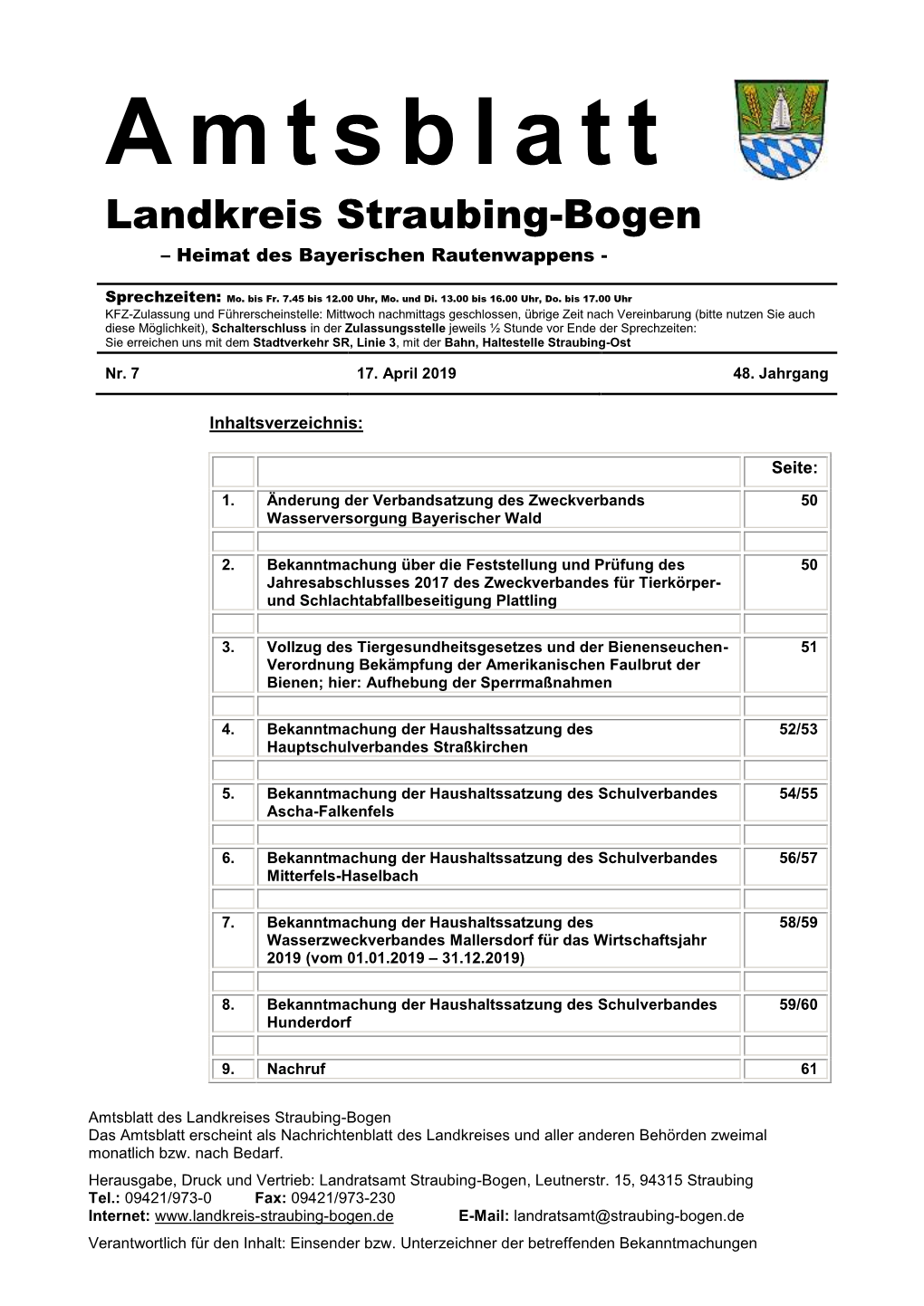 Amtsblatt Des Landkreises Straubing-Bogen Das Amtsblatt Erscheint Als Nachrichtenblatt Des Landkreises Und Aller Anderen Behörden Zweimal Monatlich Bzw