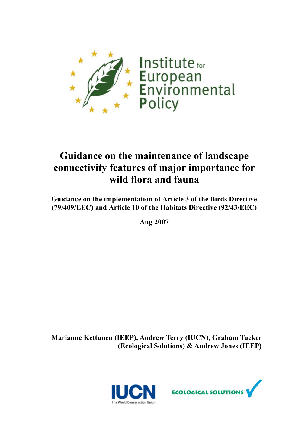 Guidance on the Maintenance of Landscape Connectivity Features of Major Importance for Wild Flora and Fauna