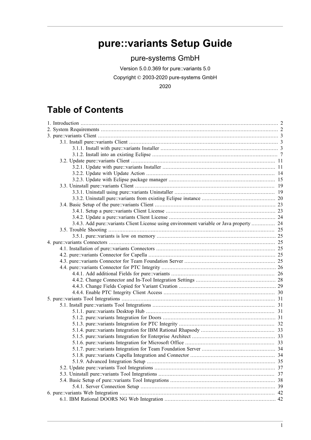 Variants Setup Guide Pure-Systems Gmbh Version 5.0.0.369 for Pure::Variants 5.0 Copyright © 2003-2020 Pure-Systems Gmbh 2020