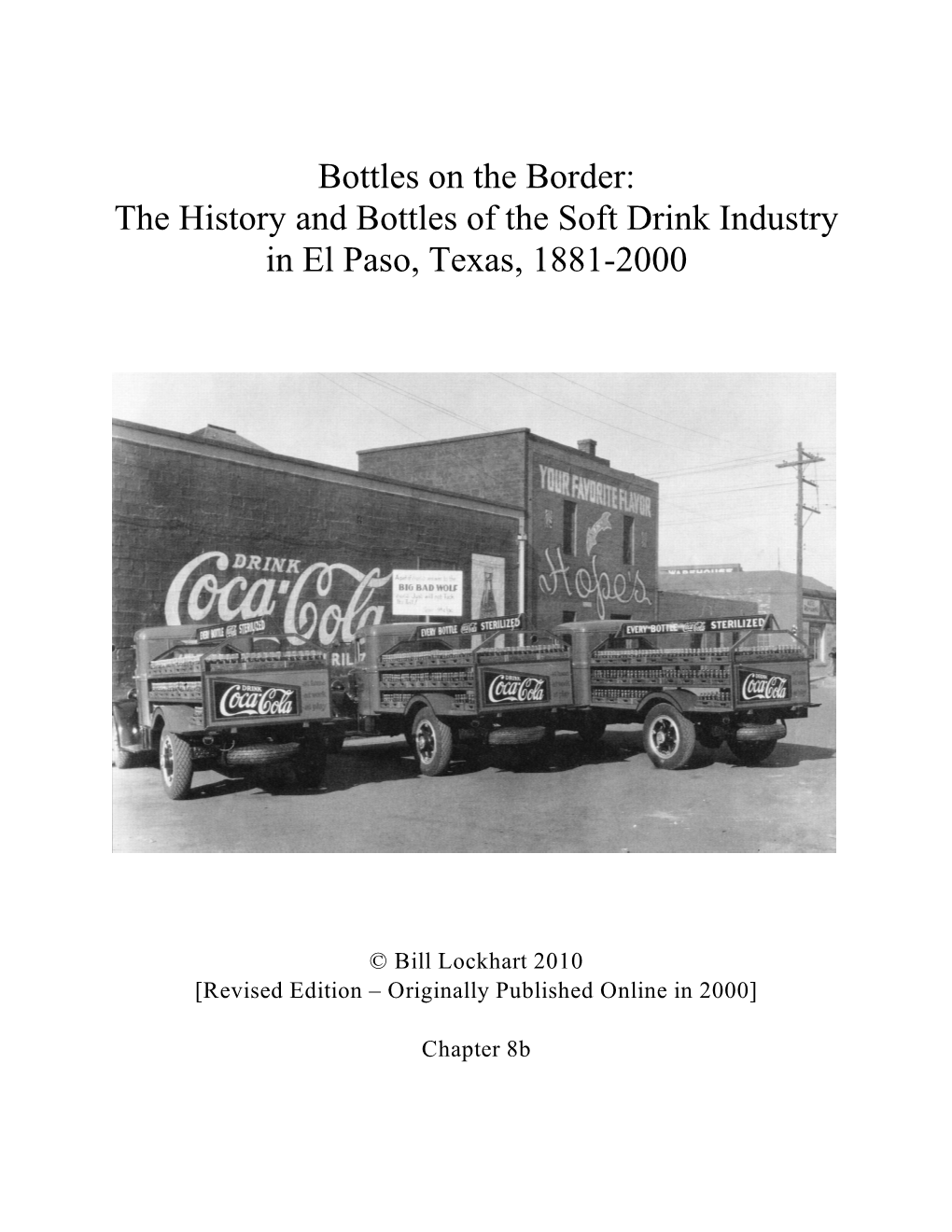 The History and Bottles of the Soft Drink Industry in El Paso, Texas, 1881-2000