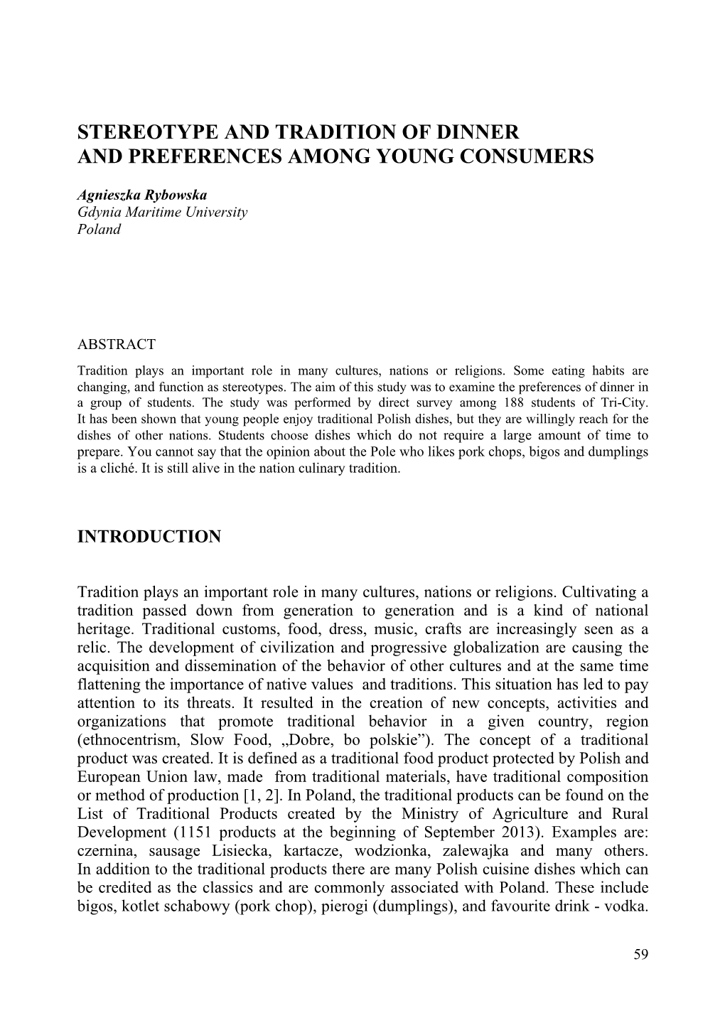 Stereotype and Tradition of Dinner and Preferences Among Young Consumers