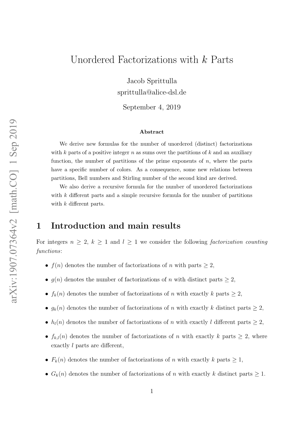 Unordered Factorizations with $ K $ Parts