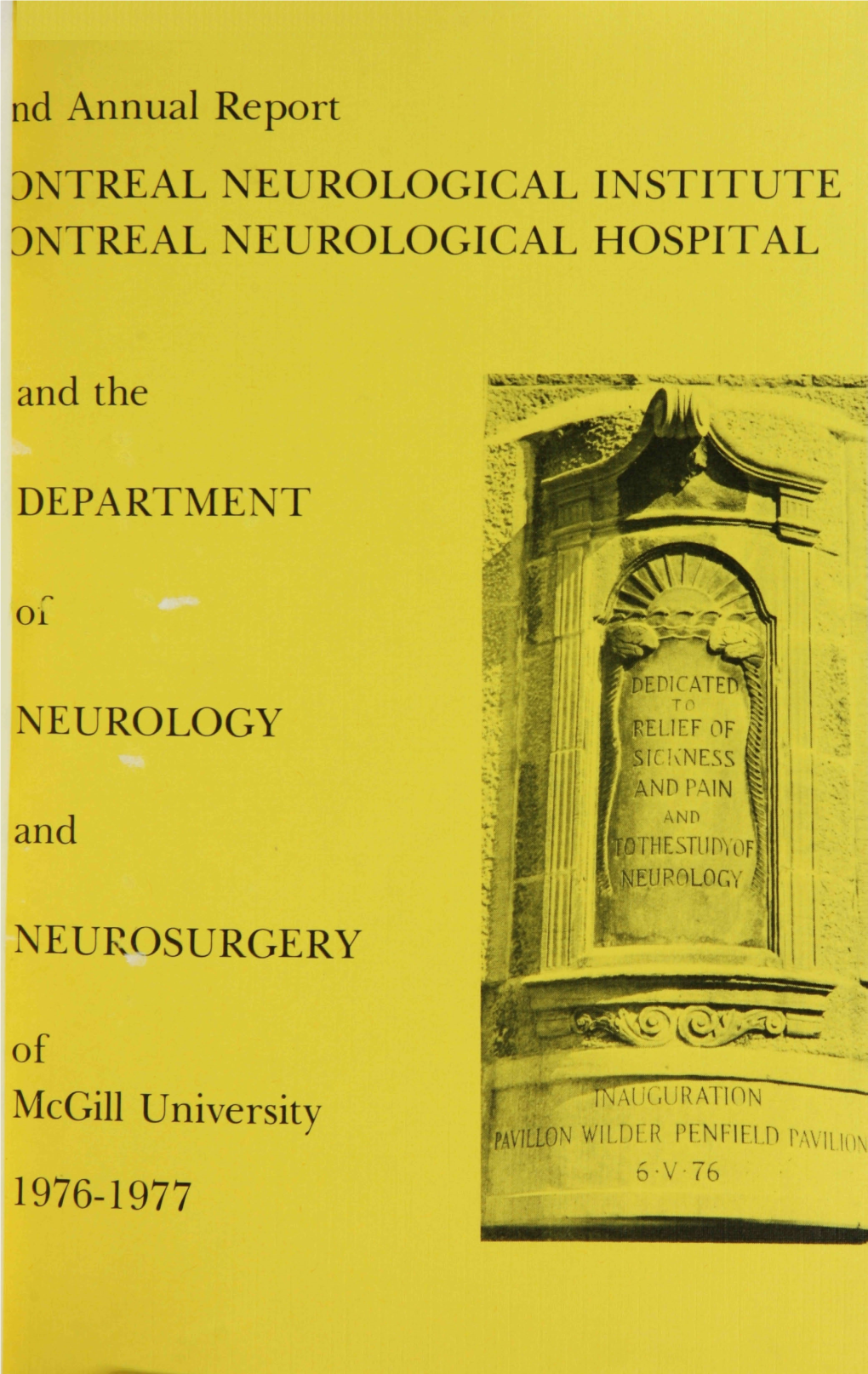 Nd Annual Report 3NTREAL NEUROLOGICAL INSTITUTE 3NTREAL NEUROLOGICAL HOSPITAL