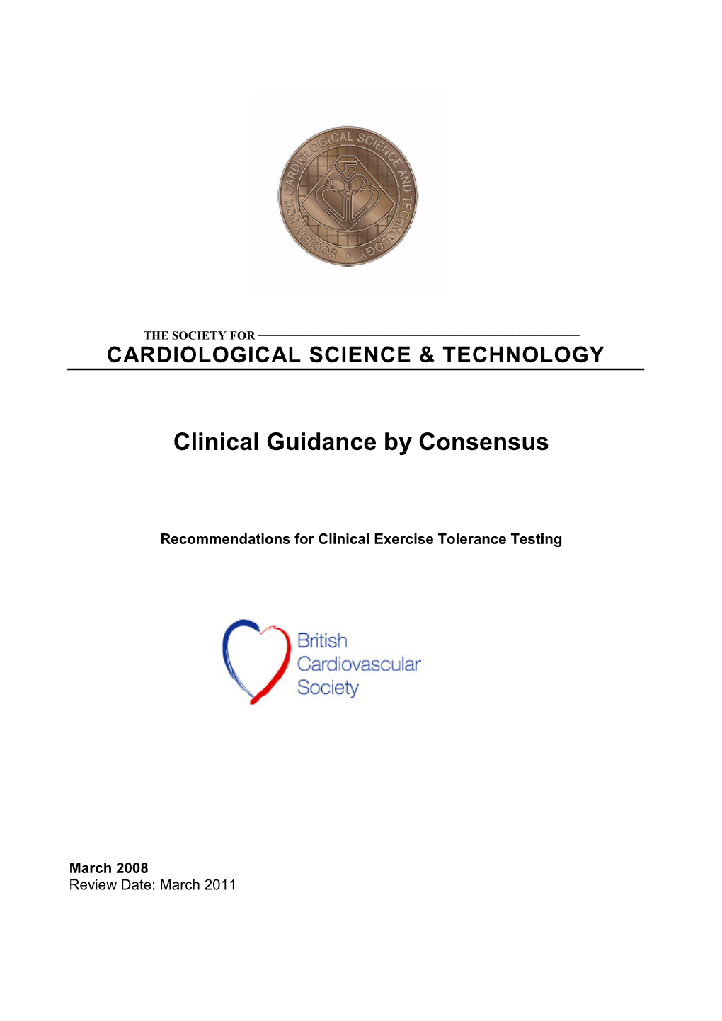 Clinical Guidance by Consensus