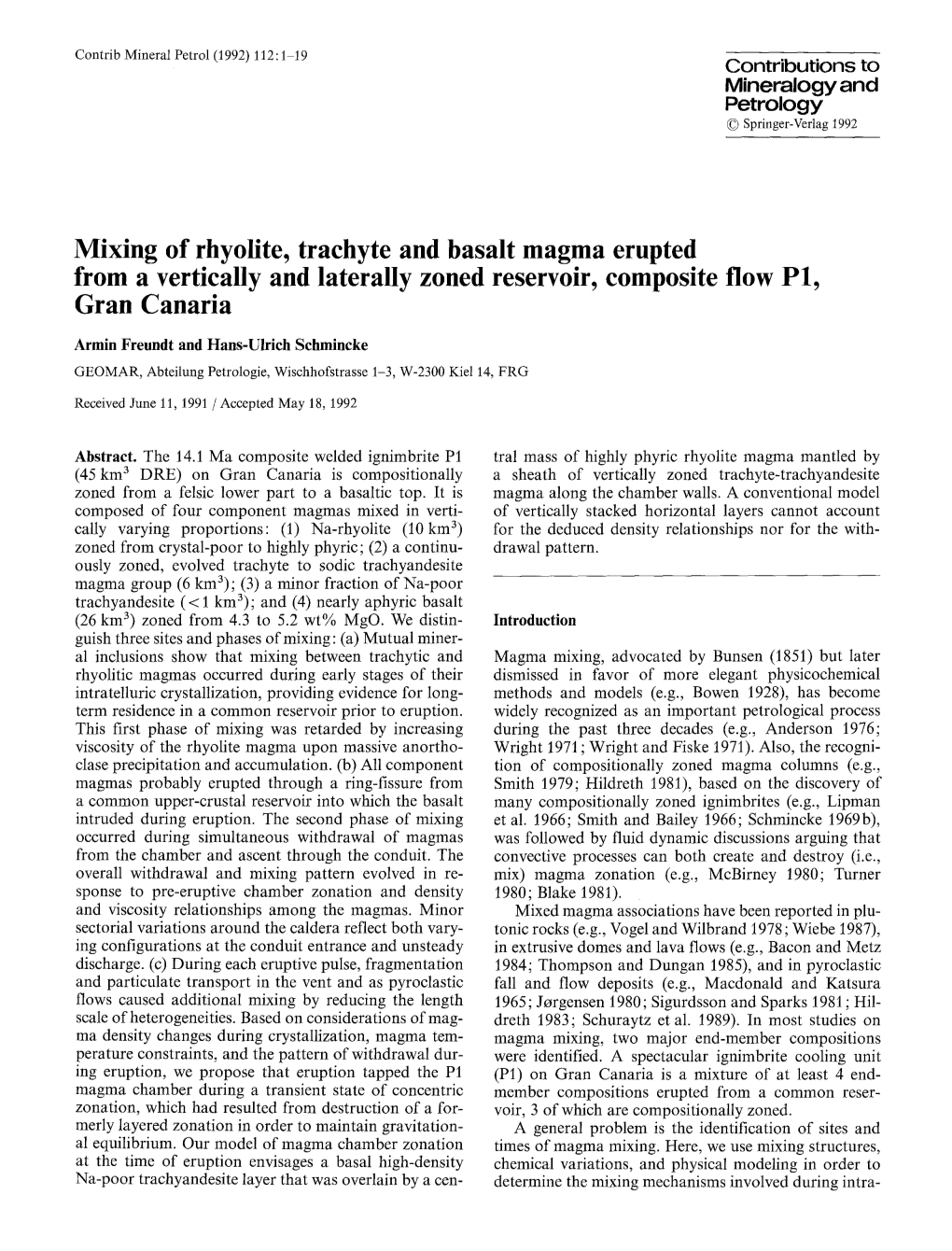 Mixing of Rhyolite, Trachyte and Basalt Magma Erupted from a Vertically and Laterally Zoned Reservoir, Composite Flow P1, Gran Canaria